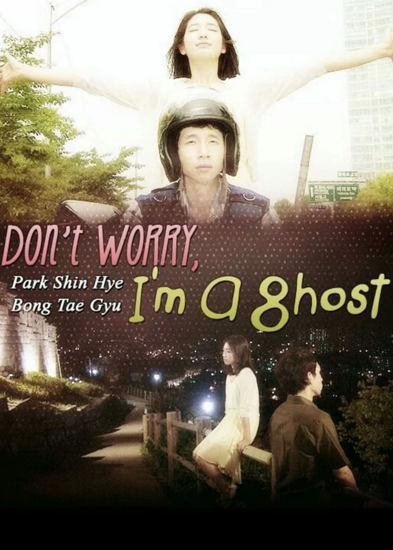 Don’t Worry, I’m a Ghost - 