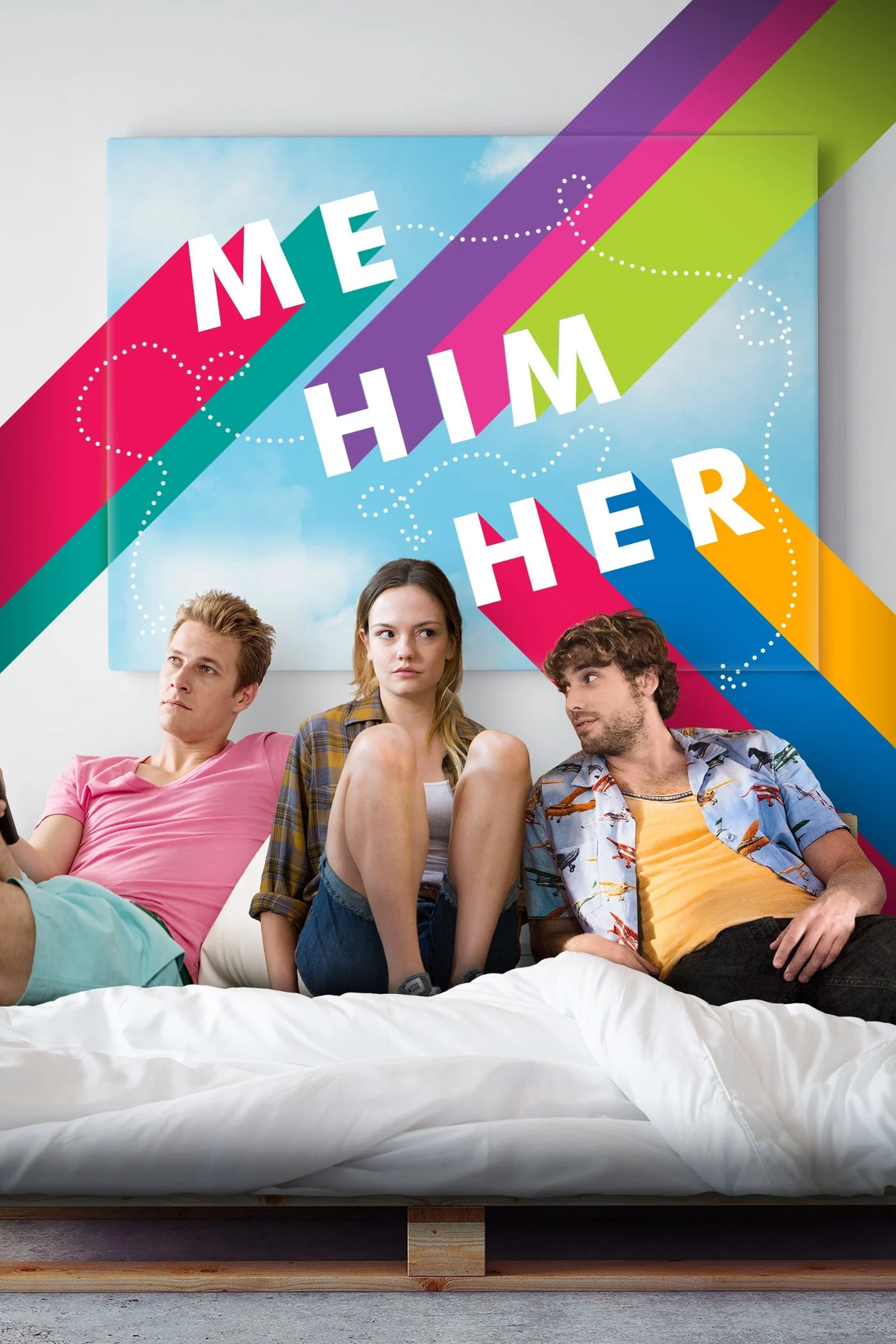 Tôi, Anh Ta, Cô Ấy - Me Him Her (2015) Tôi, Anh Ta, Cô Ấy - Me Him Her (2015)