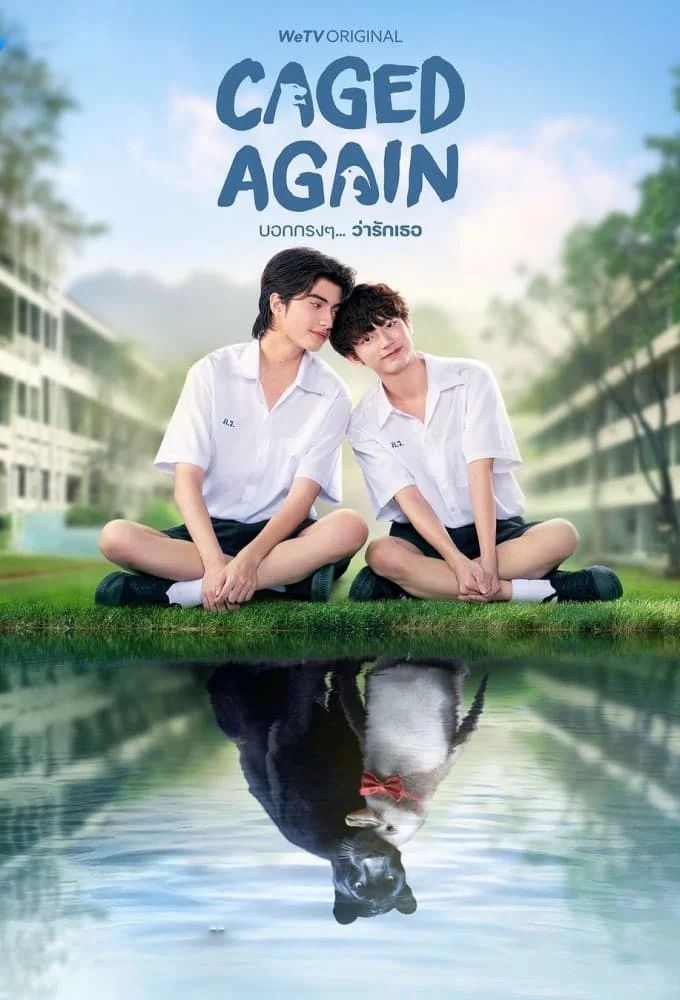 Dũng Cảm Nói Yêu Người - Caged Again (2024) Dũng Cảm Nói Yêu Người - Caged Again (2024)