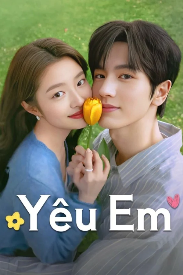 Yêu Em - The Best Thing (2025) Yêu Em - The Best Thing (2025)