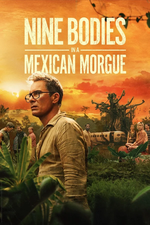 Chín Thi Thể Nơi Rừng Rậm Mexico - Nine Bodies In A Mexican Morgue (2025) Chín Thi Thể Nơi Rừng Rậm Mexico - Nine Bodies In A Mexican Morgue (2025)