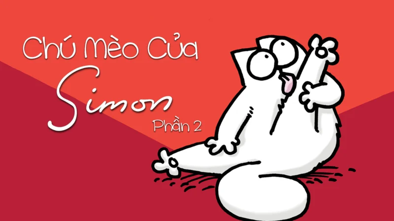 Chú Mèo Của Simon (Phần 2) - Simon's Cat (Season 2)