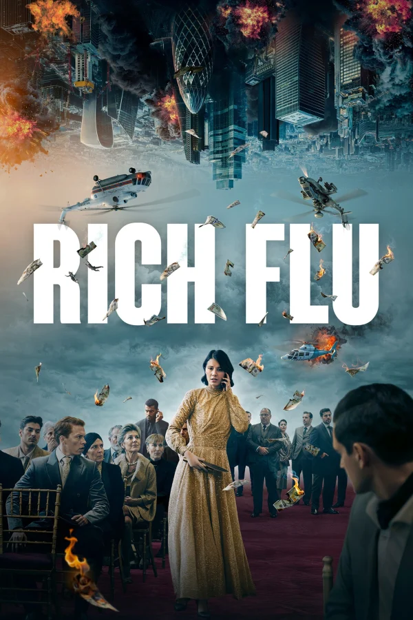Đại Dịch Chốn Phù Hoa - Rich Flu (2024) Đại Dịch Chốn Phù Hoa - Rich Flu (2024)