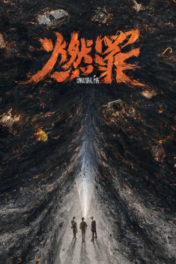Đốt Cháy Tội Ác - Unnatural Fire (2025) Đốt Cháy Tội Ác - Unnatural Fire (2025)