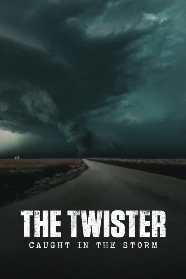 Lốc Xoáy: Kẹt Trong Tâm Bão - The Twister: Caught In The Storm (2025) Lốc Xoáy: Kẹt Trong Tâm Bão - The Twister: Caught In The Storm (2025)