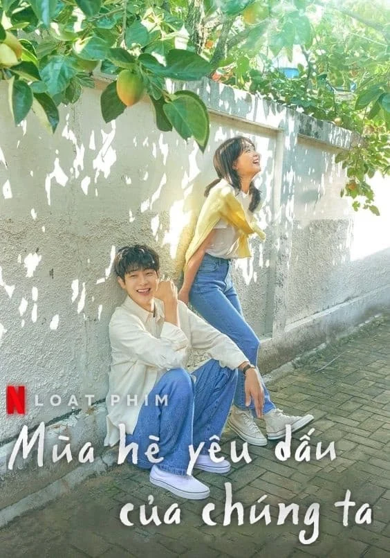 Mùa Hè Yêu Dấu Của Chúng Ta - Our Beloved Summer (2021) Mùa Hè Yêu Dấu Của Chúng Ta - Our Beloved Summer (2021)