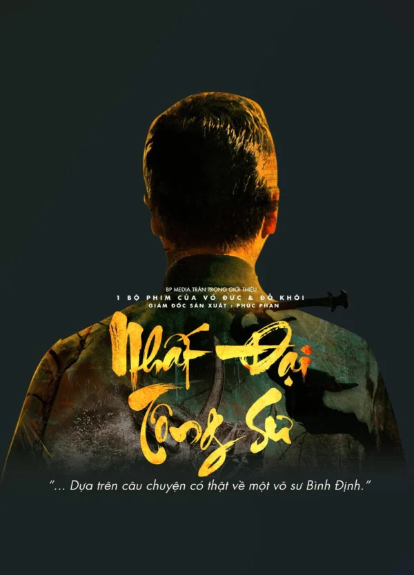 Nhất Đại Tông Sư - Viet Nam's Grandmaster (2021) Nhất Đại Tông Sư - Viet Nam's Grandmaster (2021)