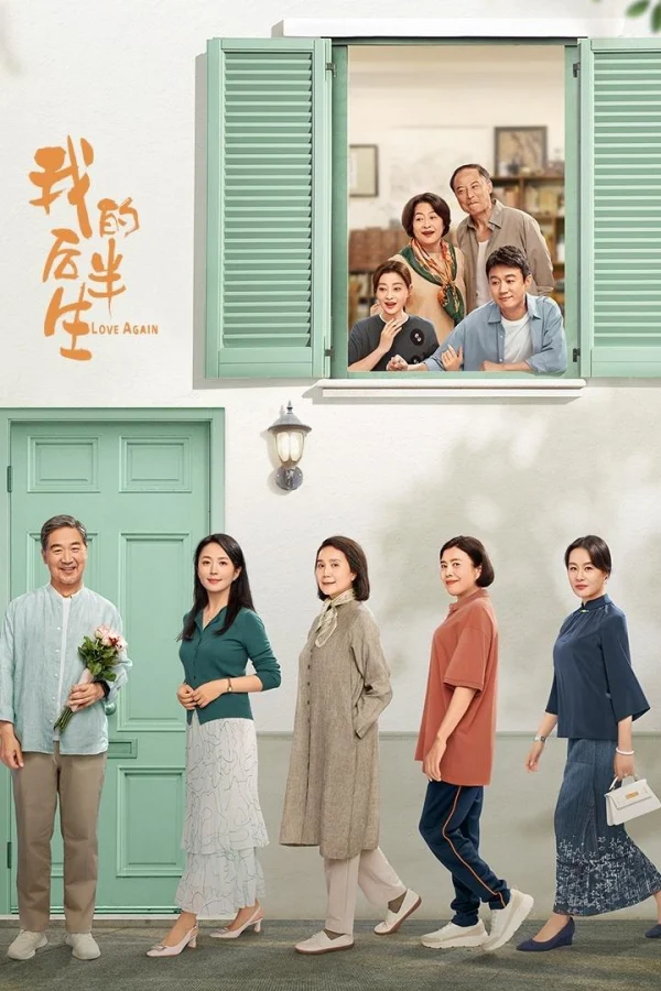 Nửa Đời Sau Của Tôi - Love Again (2025) Nửa Đời Sau Của Tôi - Love Again (2025)