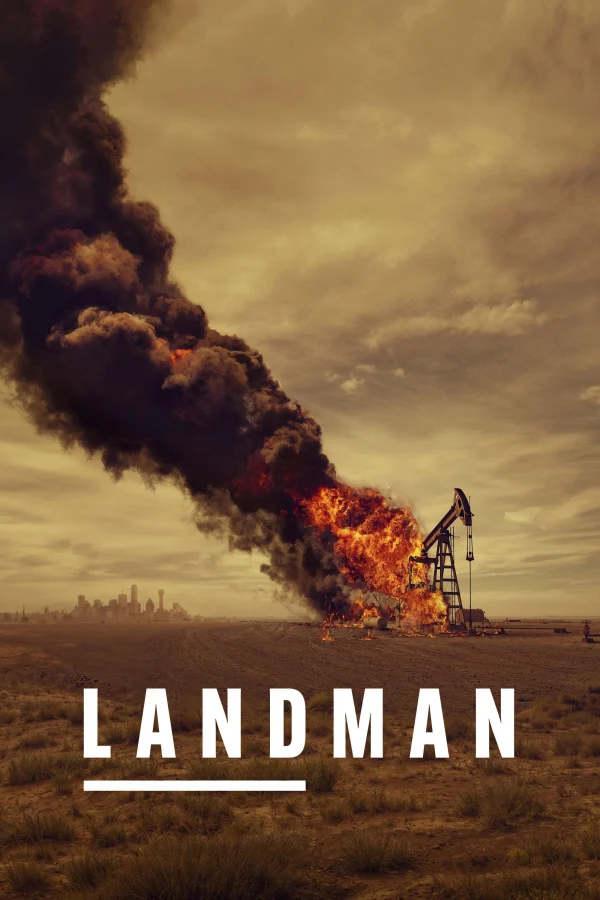 Ông Trùm Dầu Mỏ - Landman (2024) Ông Trùm Dầu Mỏ - Landman (2024)