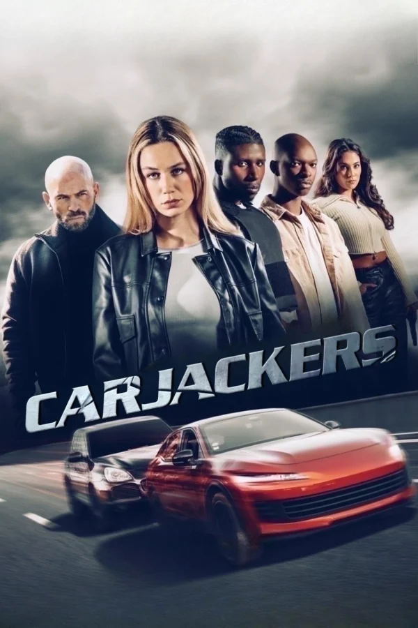 Băng Cướp Siêu Xe - Carjackers (2025) Băng Cướp Siêu Xe - Carjackers (2025)
