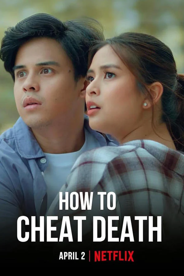 Cách Thoát Khỏi Thần Chết - How To Cheat Death (2025) Cách Thoát Khỏi Thần Chết - How To Cheat Death (2025)