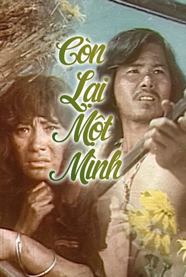 Còn Lại Một Mình - Still Left Alone (1985) Còn Lại Một Mình - Still Left Alone (1985)