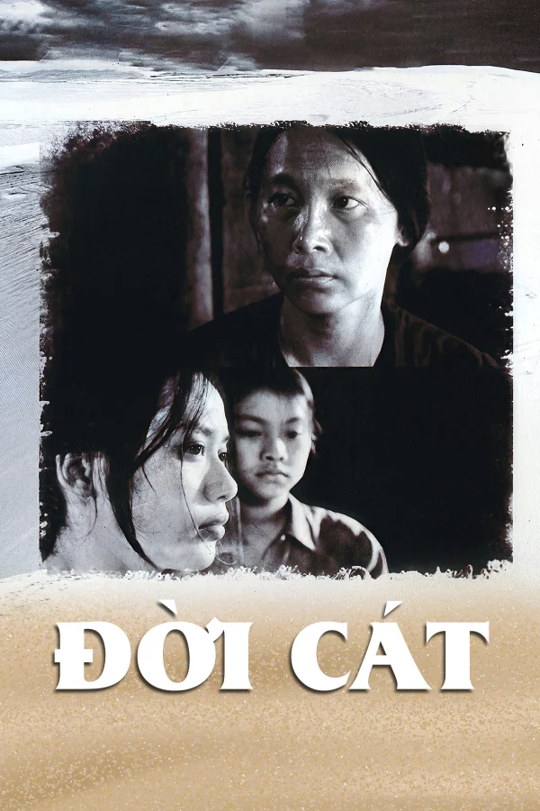 Đời Cát - Sandy Lives (1999) Đời Cát - Sandy Lives (1999)