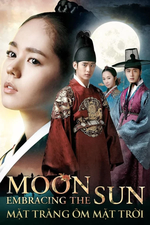 Mặt Trăng Ôm Mặt Trời - The Moon Embracing The Sun (2012) Mặt Trăng Ôm Mặt Trời - The Moon Embracing The Sun (2012)