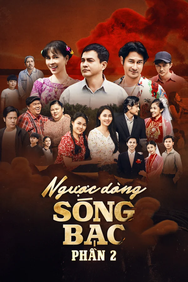 Ngược Dòng Sóng Bạc (Phần 2) - Against The Silver Waves (Season 2)