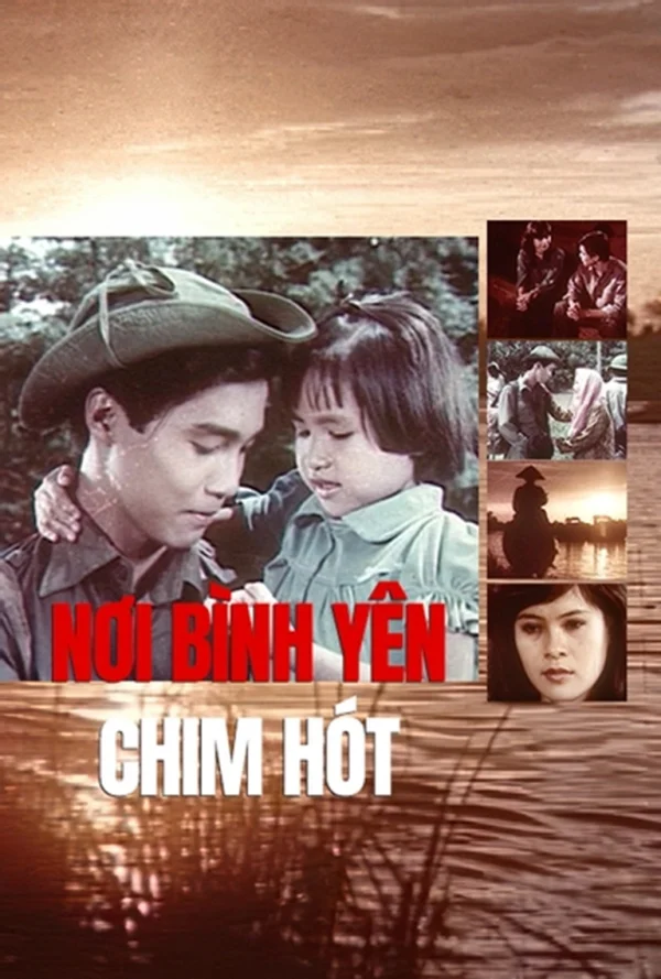 Nơi Bình Yên Chim Hót - A Place Where Peaceful Birds Sing (1986) Nơi Bình Yên Chim Hót - A Place Where Peaceful Birds Sing (1986)