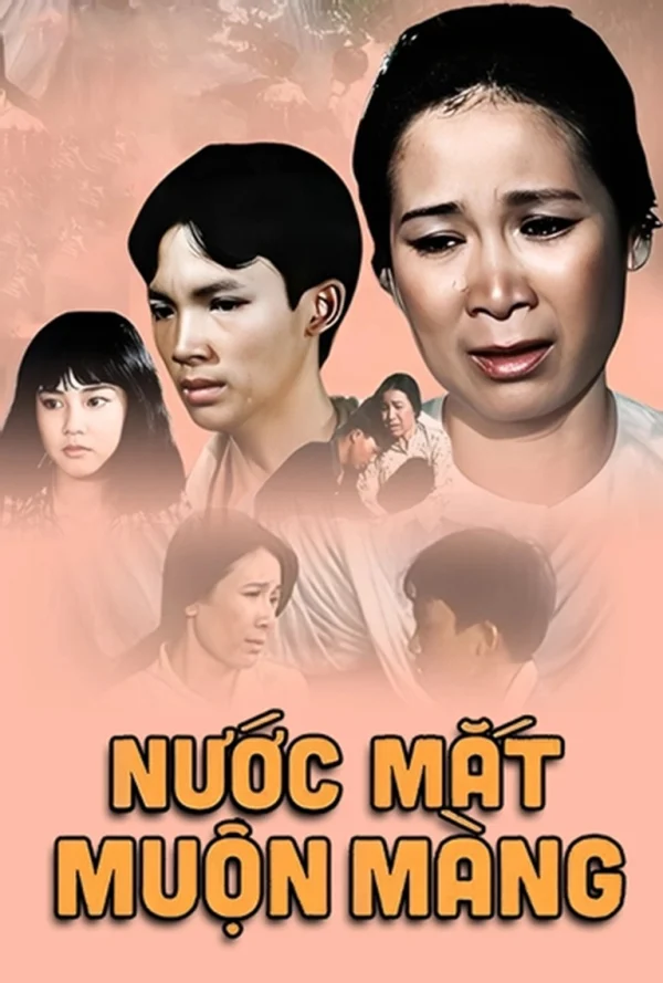 Nước Mắt Muộn Màng - Late Tears (1995) Nước Mắt Muộn Màng - Late Tears (1995)