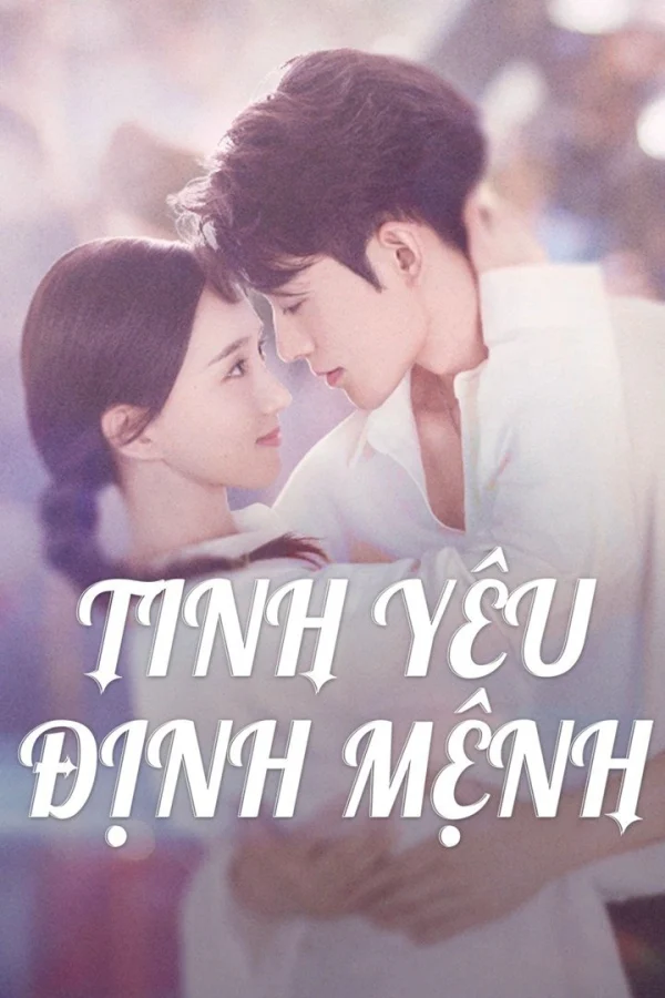 Tình Yêu Định Mệnh - Destiny (2025) Tình Yêu Định Mệnh - Destiny (2025)