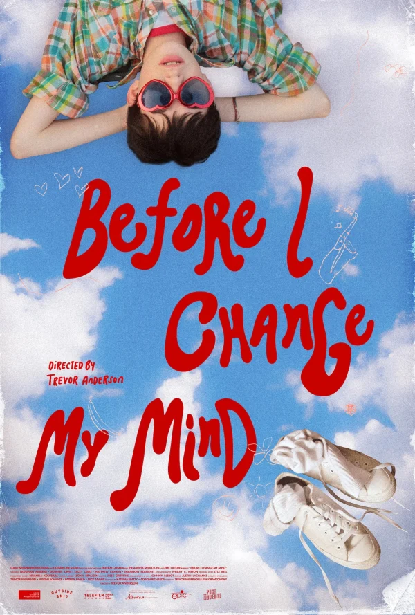 Trước Khi Tôi Thay Đổi Suy Nghĩ - Before I Change My Mind (2024) Trước Khi Tôi Thay Đổi Suy Nghĩ - Before I Change My Mind (2024)
