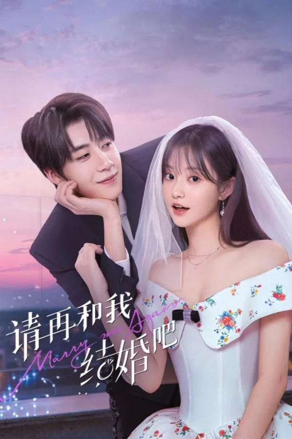 Xin Hãy Kết Hôn Với Tôi Lần Nữa - Marry Me Again (2025) Xin Hãy Kết Hôn Với Tôi Lần Nữa - Marry Me Again (2025)