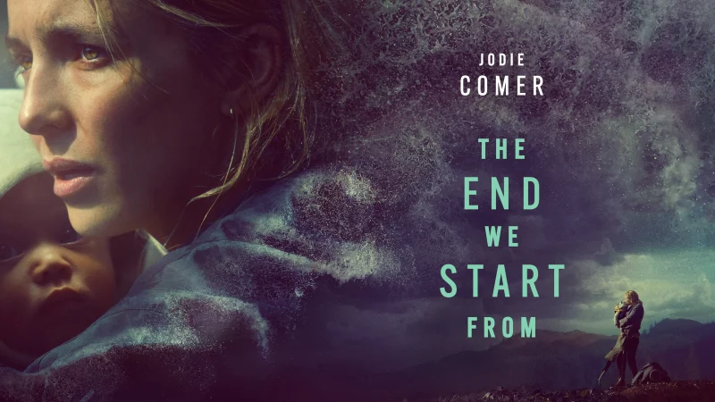 Bắt Đầu Từ Sự Kết Thúc - The End We Start From