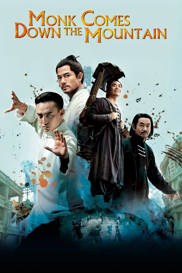 Đạo Sĩ Hạ Sơn - Monk Comes Down The Mountain (2015) Đạo Sĩ Hạ Sơn - Monk Comes Down The Mountain (2015)