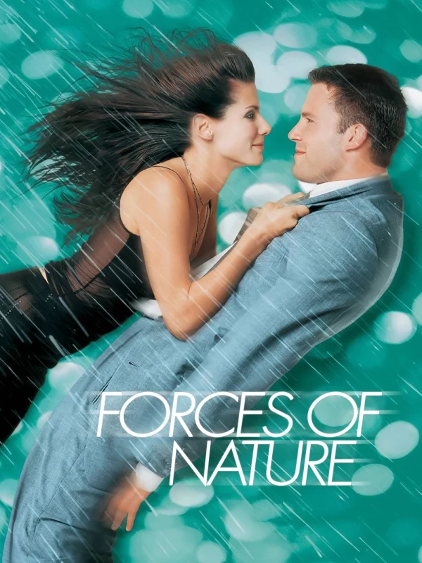 Lực hút tự nhiên - Forces of Nature (1999)