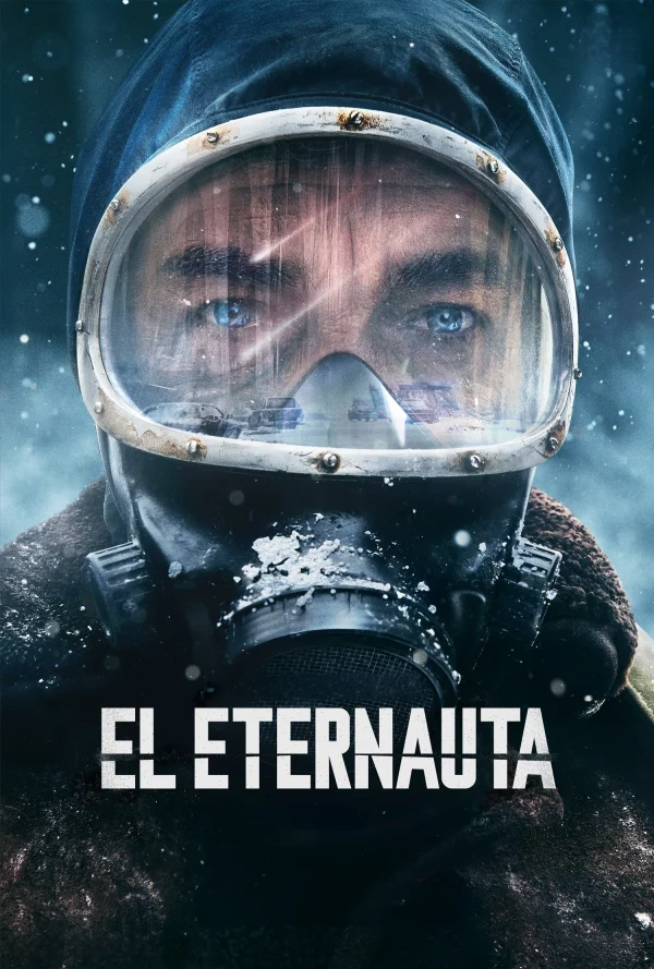 Nhà Du Hành Vĩnh Cửu - The Eternaut (2025) Nhà Du Hành Vĩnh Cửu - The Eternaut (2025)